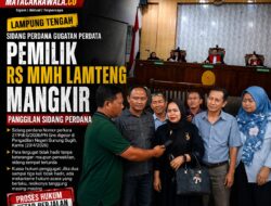 Digugat ke Meja Hijau, Pemilik RS MMH Lamteng Absen di Sidang Perdana
