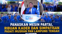 Panaskan Mesin Partai, Ribuan Kader dan Simpatisan Padati Musran PAN Lampung Tengah Panaskan Mesin Partai, Ribuan Kader dan Simpatisan Padati Musran PAN Lampung Tengah